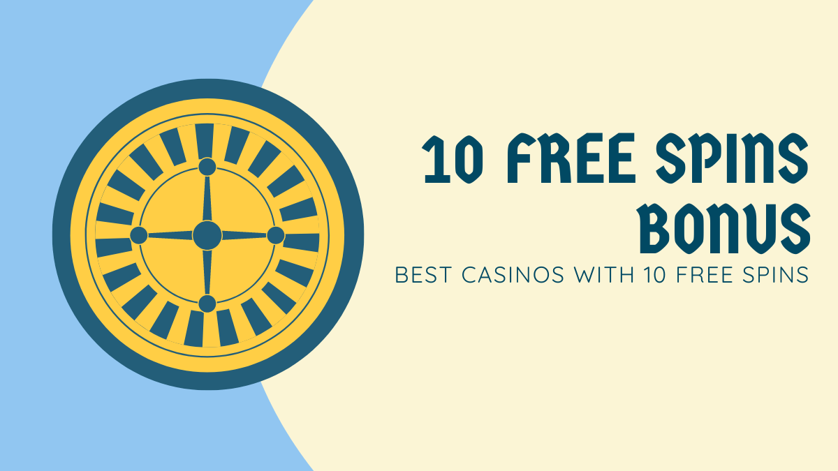 10 Free Spins Bonus
