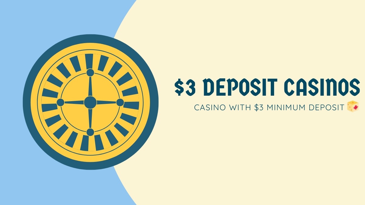 Casino with $3 minimum deposit