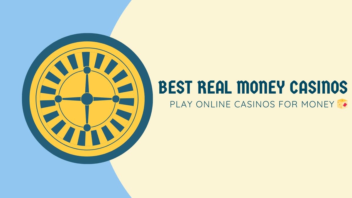 Best real money casinos