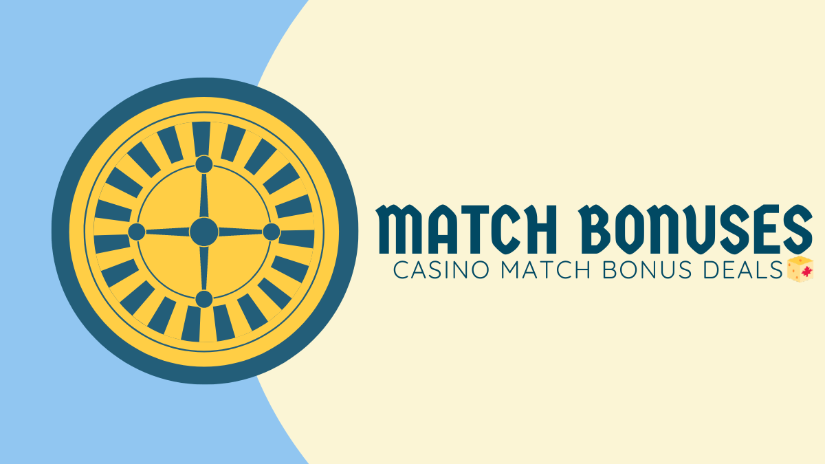 Casino match bonuses